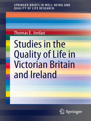cover image of Studies in the Quality of Life in Victorian Britain and Ireland